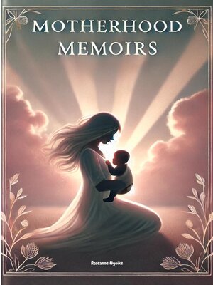 cover image of Motherhood Memoirs